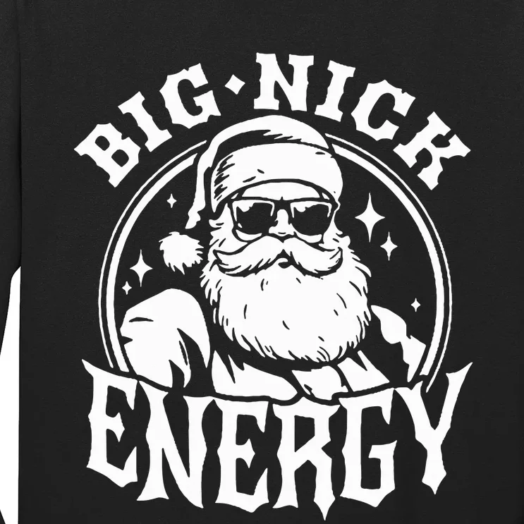 Big Nick Energy Funny Santa Christmas Long Sleeve Shirt