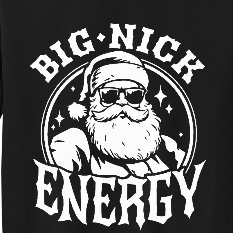 Big Nick Energy Funny Santa Christmas Sweatshirt