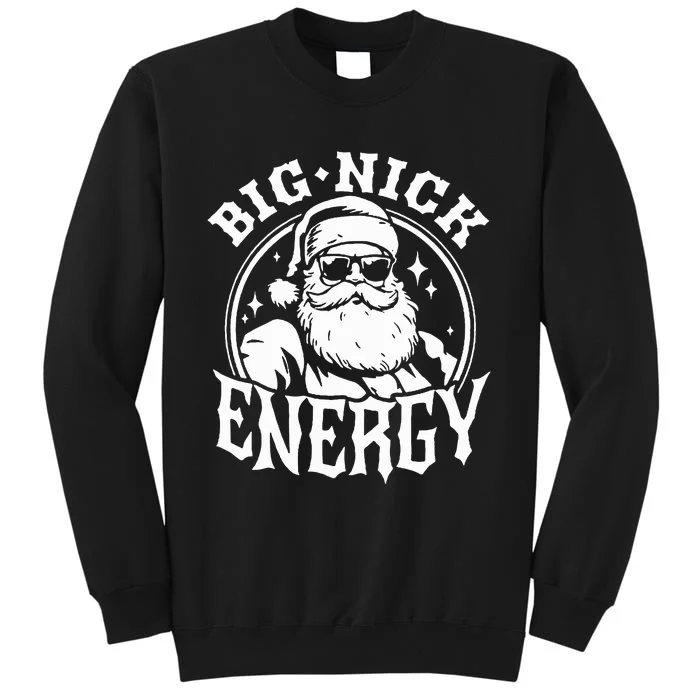 Big Nick Energy Funny Santa Christmas Sweatshirt