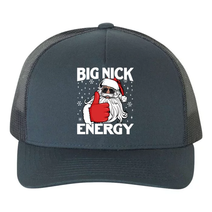 Big Nick Energy Funny Santa Christmas Holidays Gift Yupoong Adult 5-Panel Trucker Hat