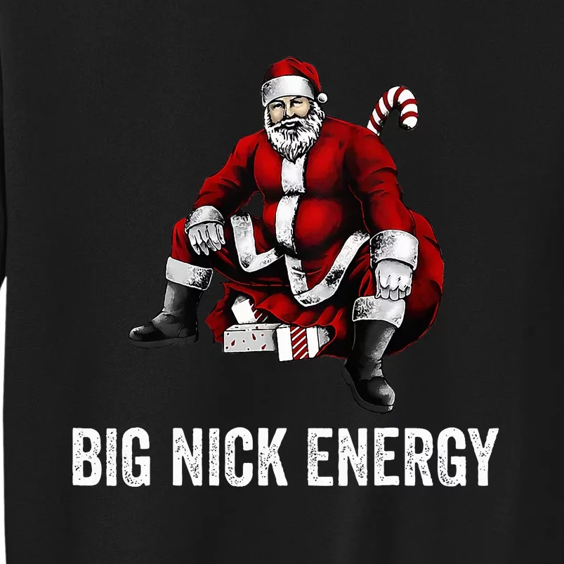 Big Nick Energy Funny Santa Christmas Sweatshirt