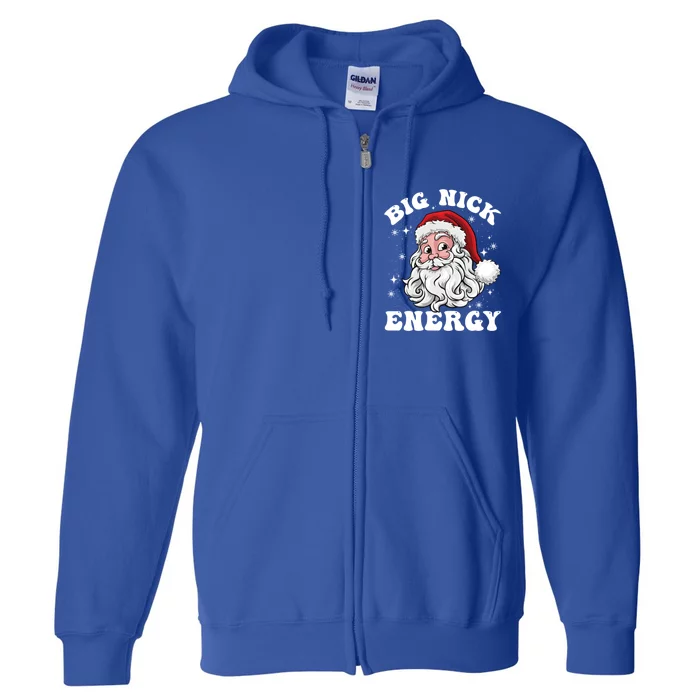 Big Nick Energy Funny Santa Christmas Cool Gift Full Zip Hoodie