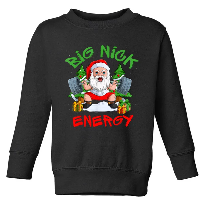 Big Nick Energy Santa Gym Fitness Weight Lifting Christmas Toddler Sweatshirt