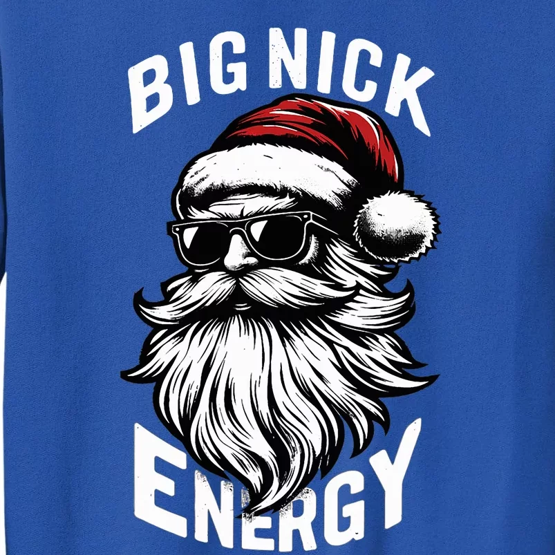 Big Nick Energy Funny Santa Christmas Sweatshirt