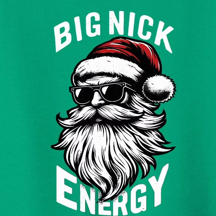 Big Nick Energy Funny Santa Christmas Toddler T-Shirt