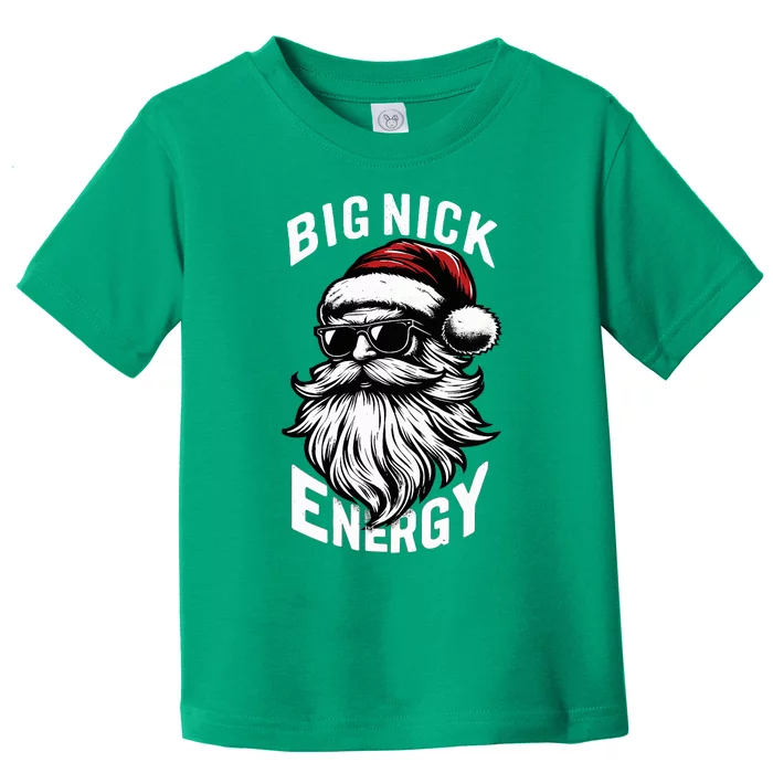 Big Nick Energy Funny Santa Christmas Toddler T-Shirt