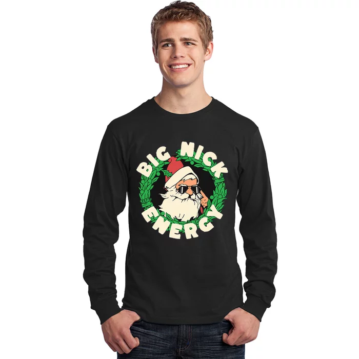 Big Nick Energy funny santa christmas Long Sleeve Shirt