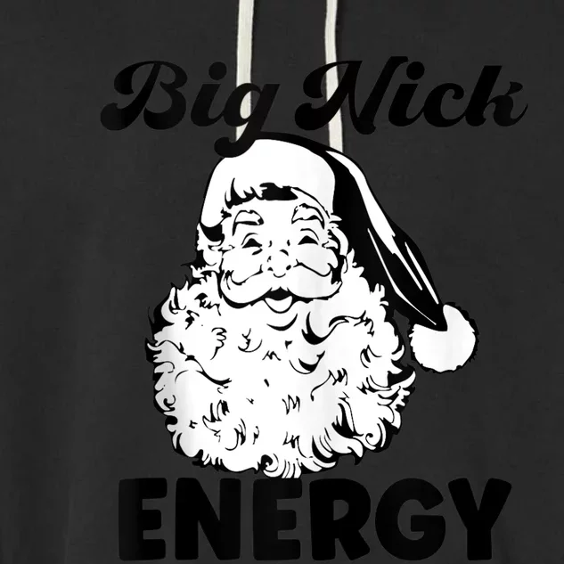 Big Nick Energy Shirt Santa Xmas Funny Christmas Tank Top Garment-Dyed Fleece Hoodie