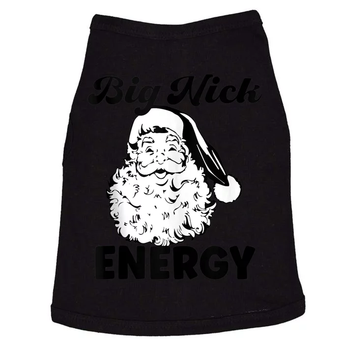 Big Nick Energy Shirt Santa Xmas Funny Christmas Tank Top Doggie Tank