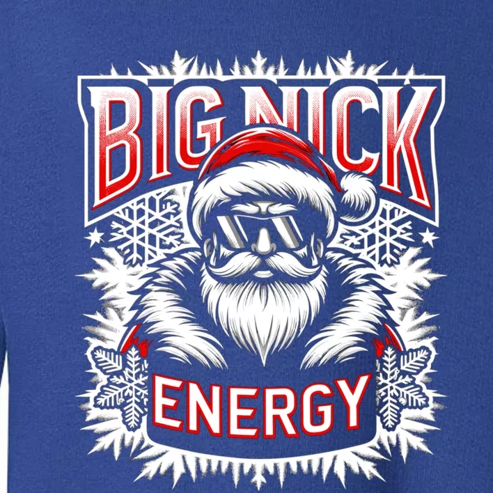 Big Nick Energy Funny Santa Christmas Cute Gift Toddler Sweatshirt