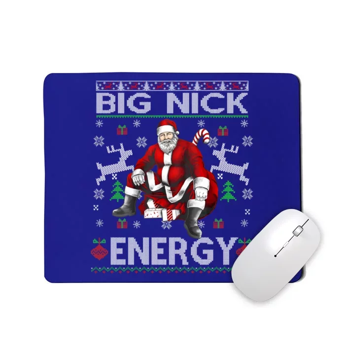 Big Nick Energy Funny Santa Christmas Ugly Sweater Gift Mousepad