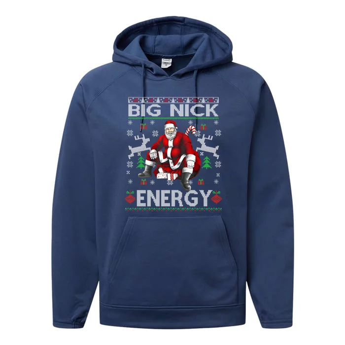 Big Nick Energy Funny Santa Christmas Ugly Sweater Gift Performance Fleece Hoodie