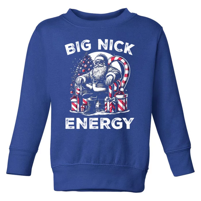 Big Nick Energy Funny Santa Claus Christmas Gift Toddler Sweatshirt