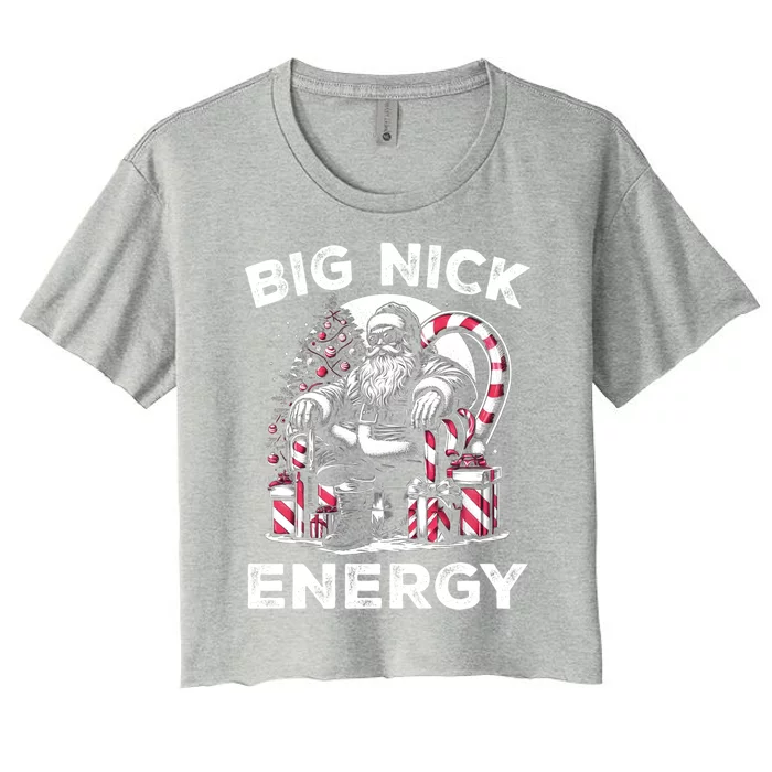 Big Nick Energy Funny Santa Claus Christmas Gift Women's Crop Top Tee