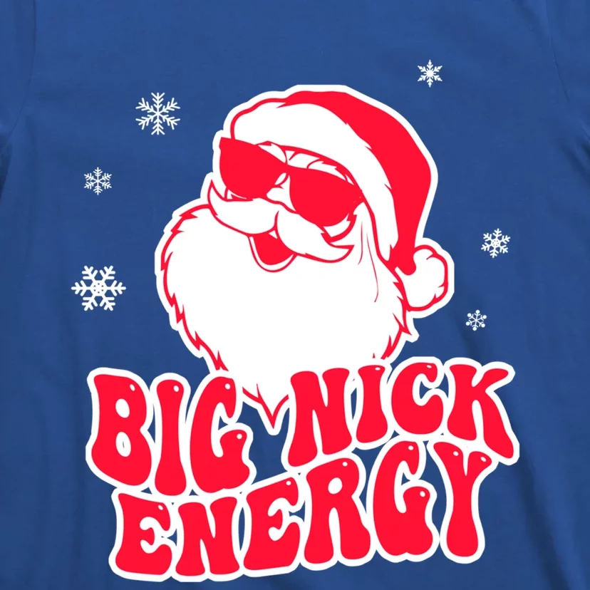 Big Nick Energy Gift Christmas Reindeer Meaningful Gift Cute Xmas Gift T-Shirt