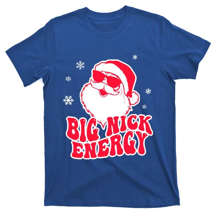 Big Nick Energy Gift Christmas Reindeer Meaningful Gift Cute Xmas Gift T-Shirt