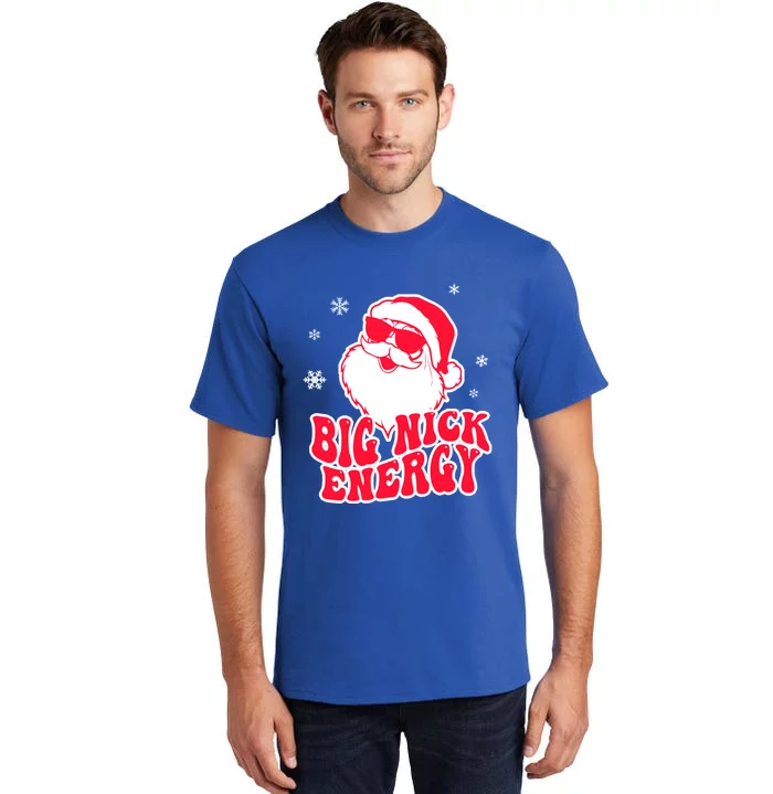 Big Nick Energy Gift Christmas Reindeer Meaningful Gift Cute Xmas Gift Tall T-Shirt