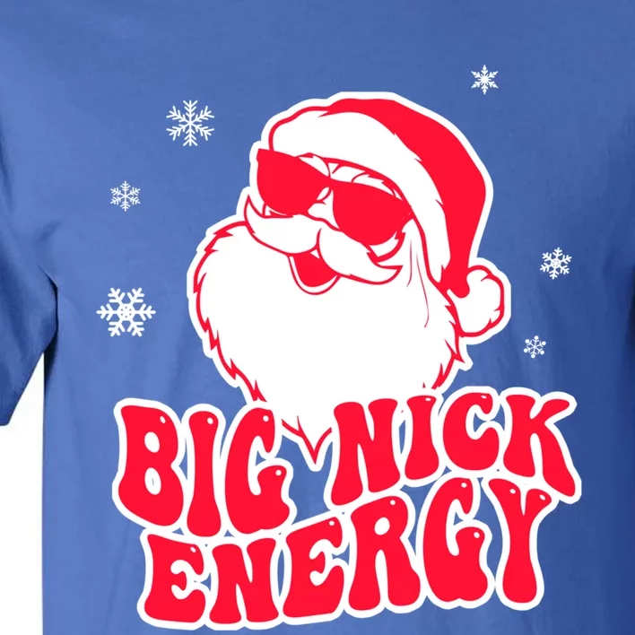 Big Nick Energy Gift Christmas Reindeer Meaningful Gift Cute Xmas Gift Tall T-Shirt