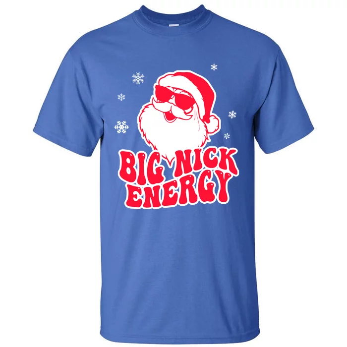 Big Nick Energy Gift Christmas Reindeer Meaningful Gift Cute Xmas Gift Tall T-Shirt