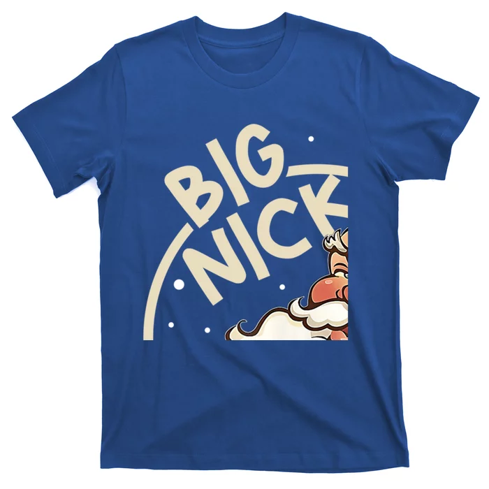 Big Nick Energy Funny SantaS Xmas Christmas Ugly Sweater Cute Gift T-Shirt