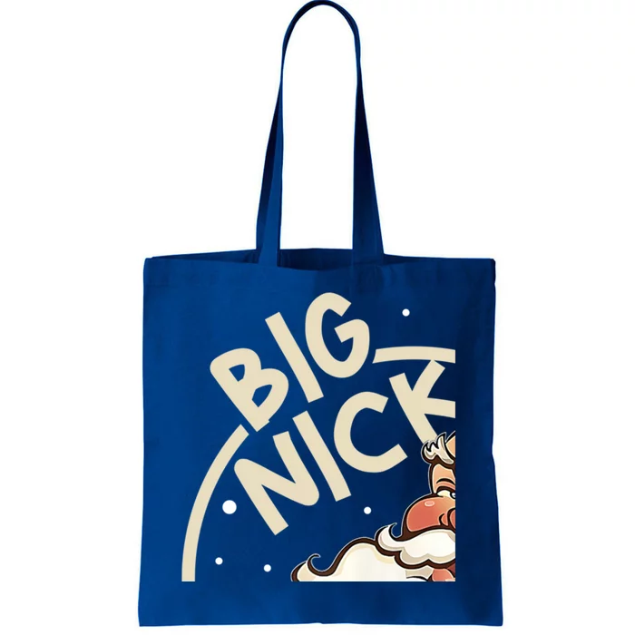 Big Nick Energy Funny SantaS Xmas Christmas Ugly Sweater Cute Gift Tote Bag