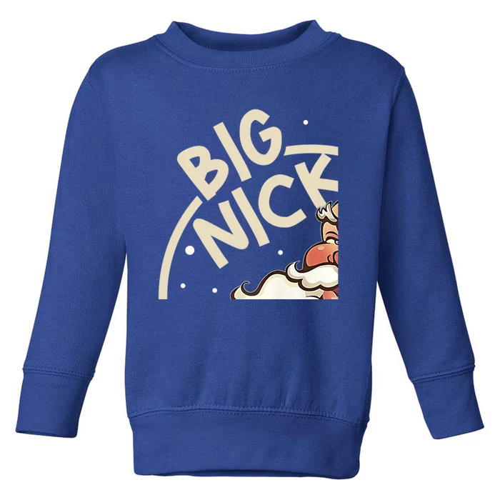 Big Nick Energy Funny SantaS Xmas Christmas Ugly Sweater Cute Gift Toddler Sweatshirt