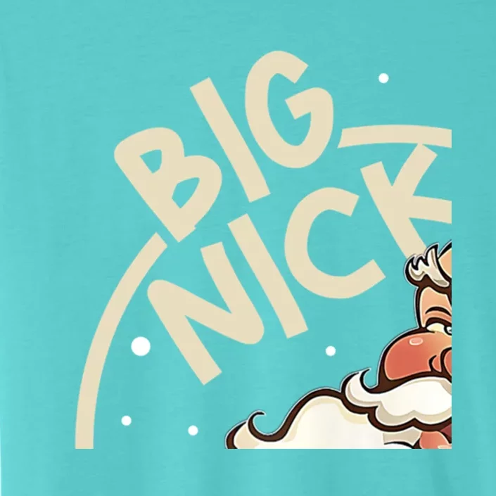 Big Nick Energy Funny SantaS Xmas Christmas Ugly Sweater Cute Gift ChromaSoft Performance T-Shirt