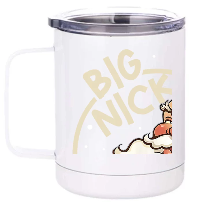 Big Nick Energy Funny SantaS Xmas Christmas Ugly Sweater Cute Gift Front & Back 12oz Stainless Steel Tumbler Cup