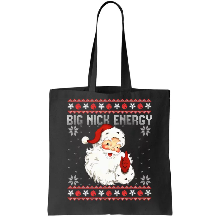 Big Nick Energy Santa Naughty Adult Ugly Christmas Sweater Tote Bag