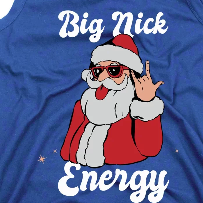 Big Nick Energy Funny Xmas Christmas Meaningful Gift Tank Top