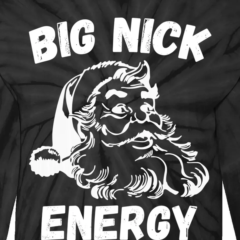 Big Nick Energy Santa Tie-Dye Long Sleeve Shirt