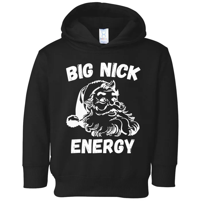 Big Nick Energy Santa Toddler Hoodie