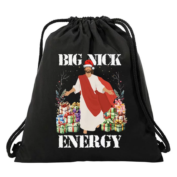 Big Nick Energy Jesus Funny Christmas For Matching Family Drawstring Bag