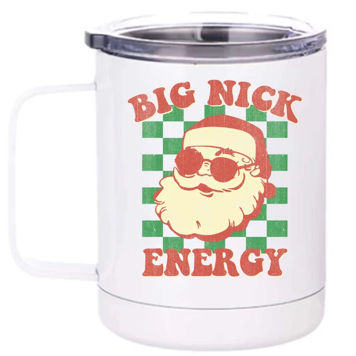 Big Nick Energy Santa Claus Christmas Holiday Cool Gift Front & Back 12oz Stainless Steel Tumbler Cup