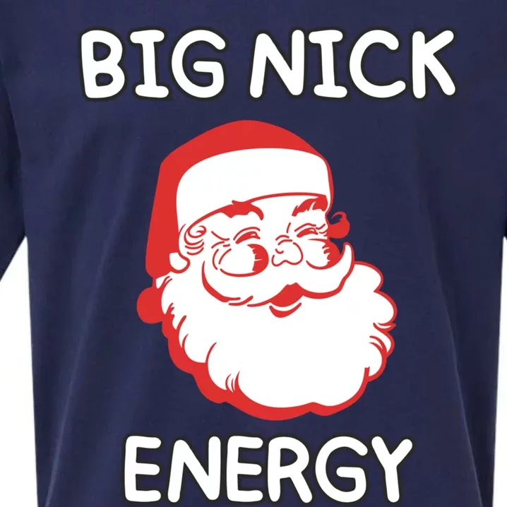 Big Nick Energy Santa Claus Funny Christmas Meaningful Gift Sueded Cloud Jersey T-Shirt