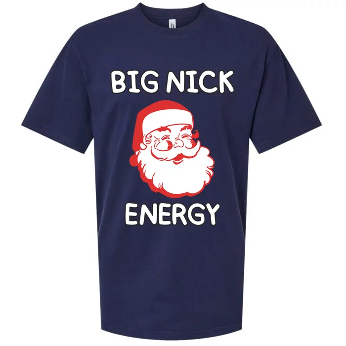 Big Nick Energy Santa Claus Funny Christmas Meaningful Gift Sueded Cloud Jersey T-Shirt