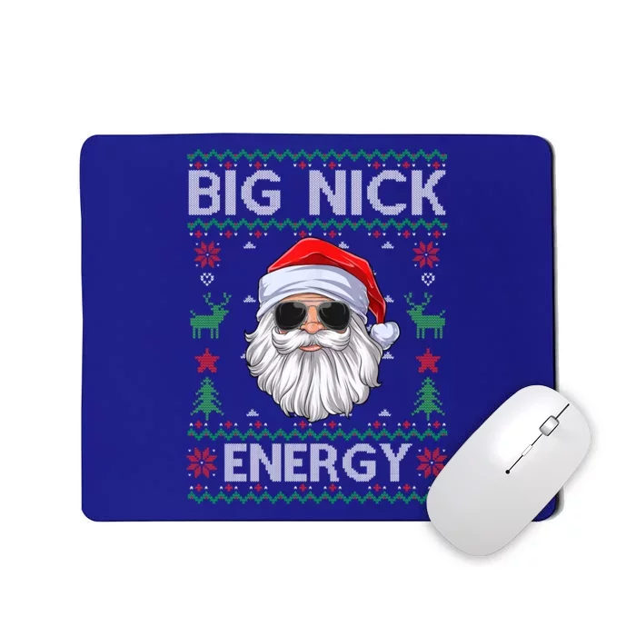 Big Nick Energy Santa Claus Ugly Christmas Sweater Gift Mousepad