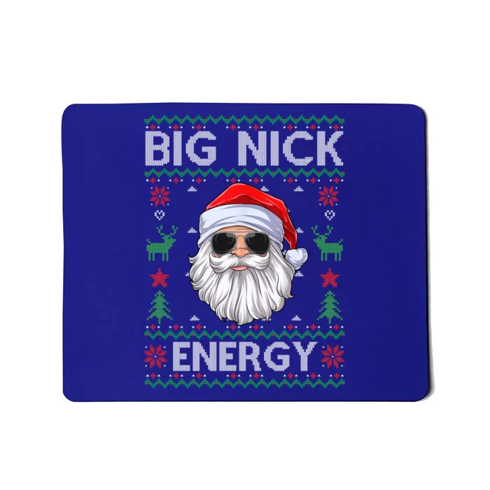 Big Nick Energy Santa Claus Ugly Christmas Sweater Gift Mousepad