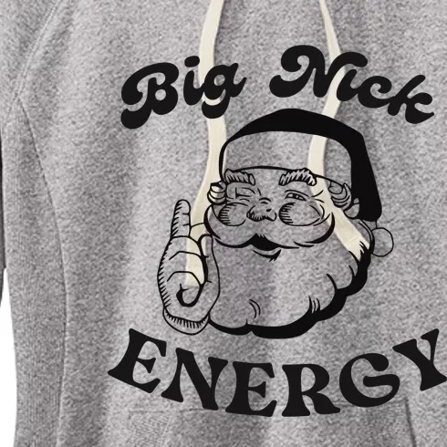 Big Nick Energy Santa Xmas Funny Christmas Women's Fleece Hoodie