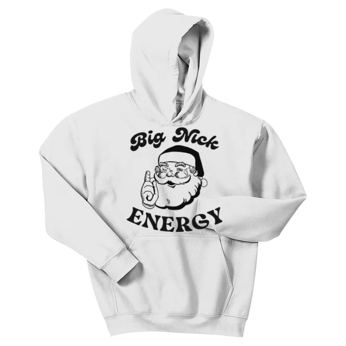 Big Nick Energy Santa Xmas Funny Christmas Kids Hoodie