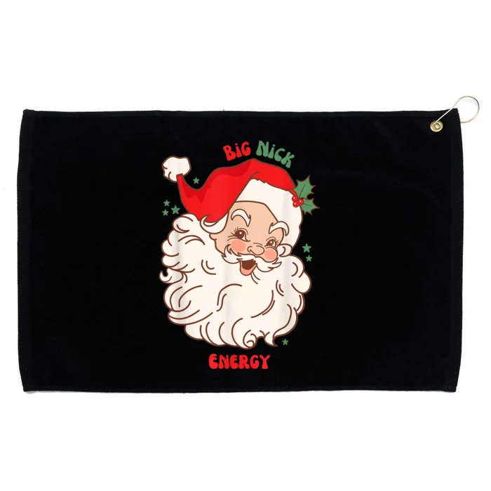 Big Nick Energy Shirt Santa Xmas Funny Christmas Grommeted Golf Towel