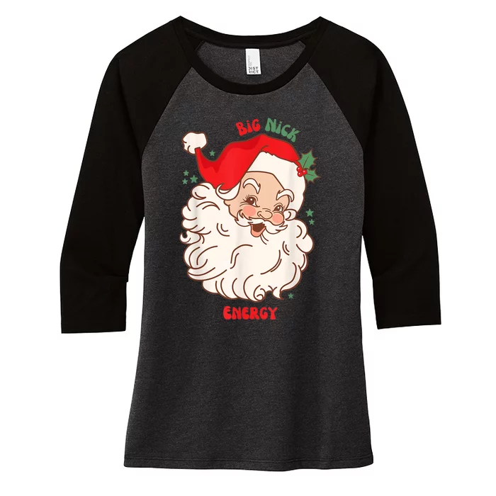 Big Nick Energy Shirt Santa Xmas Funny Christmas Women's Tri-Blend 3/4-Sleeve Raglan Shirt