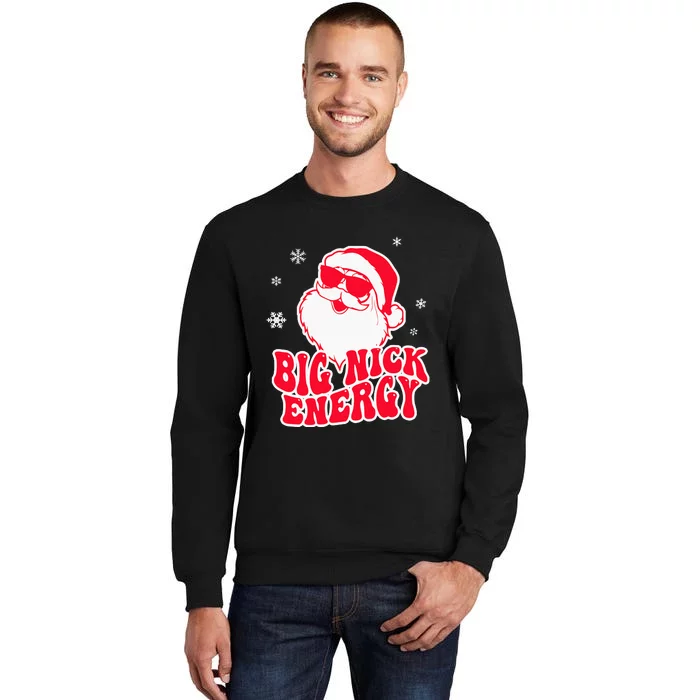 Big Nick Energy Shirt Christmas Reindeer Tshirt Cute Xmas Tall Sweatshirt