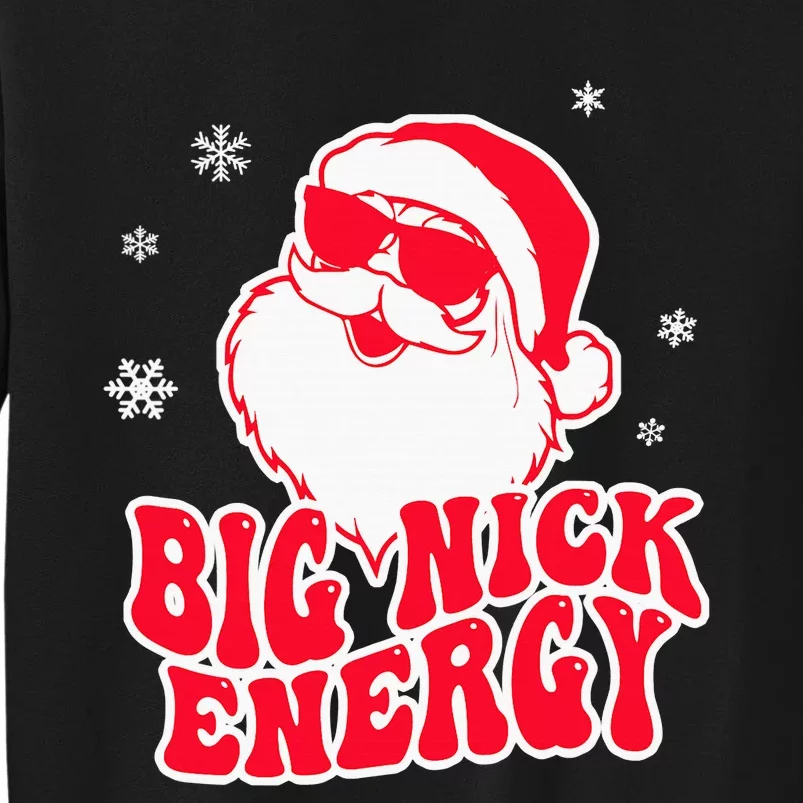 Big Nick Energy Shirt Christmas Reindeer Tshirt Cute Xmas Tall Sweatshirt