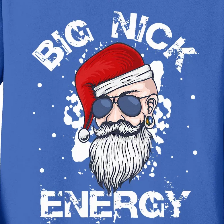 Big Nick Energy Santa Christmas Big Nick Energy Big Nick Kids Long Sleeve Shirt