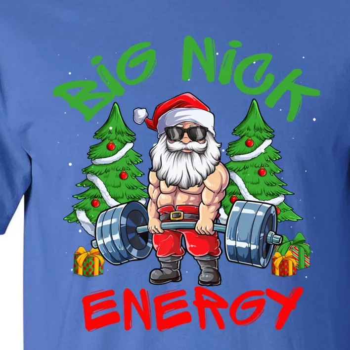 Big Nick Energy Santa Gym Fitness Weight Lifting Christmas Great Gift Tall T-Shirt