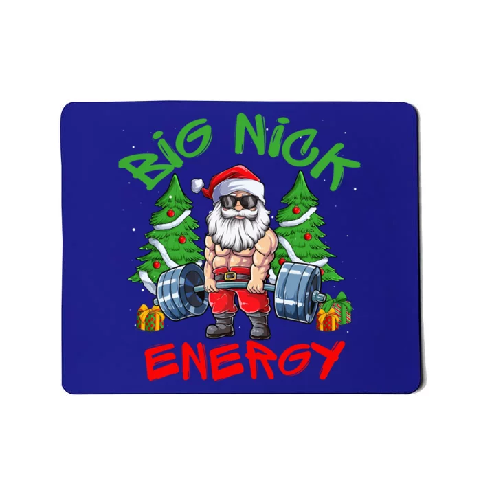 Big Nick Energy Santa Gym Fitness Weight Lifting Christmas Great Gift Mousepad