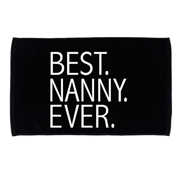 Best Nanny Ever Funny Au Pair Sitter Sitting Gift Microfiber Hand Towel