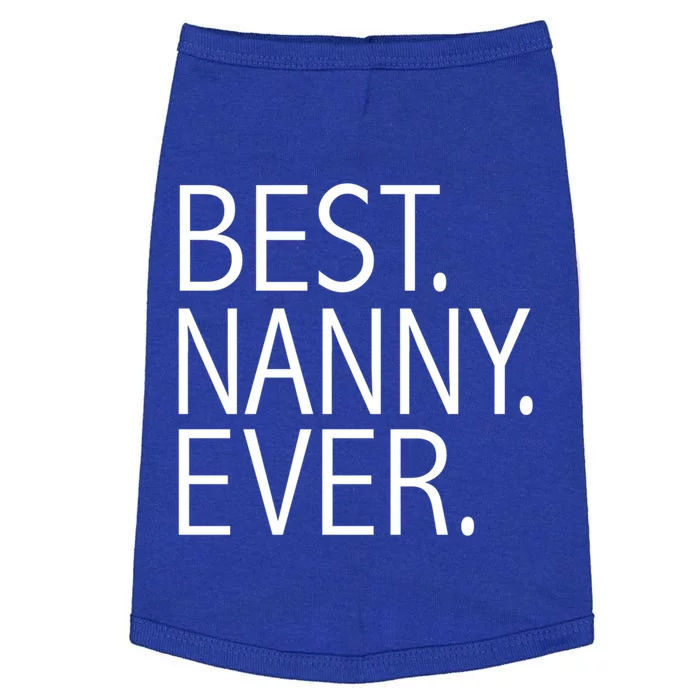 Best Nanny Ever Funny Au Pair Sitter Sitting Gift Doggie Tank