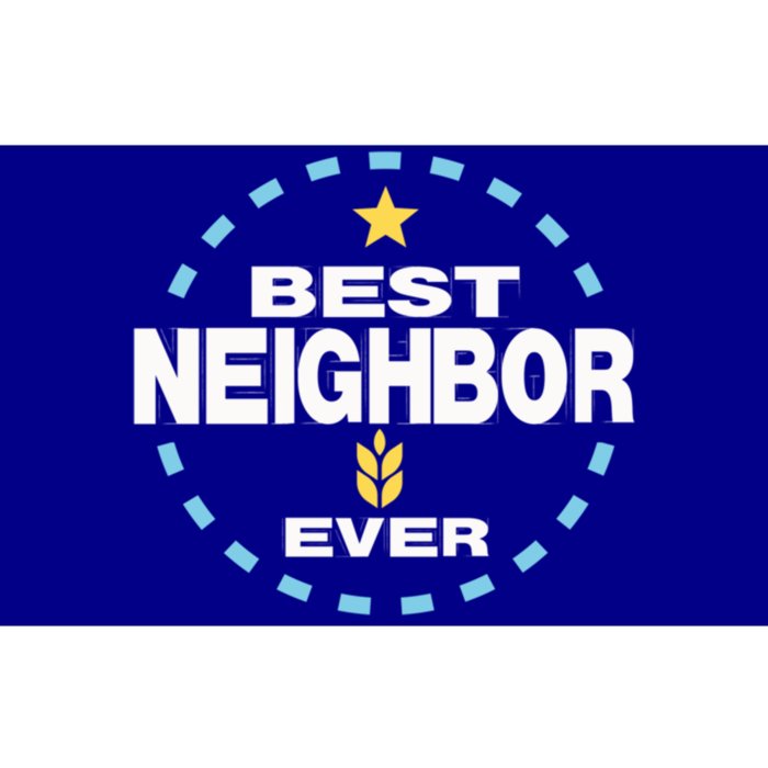 Best Neighbor Ever Friendship Thank You Gift Bumper Sticker